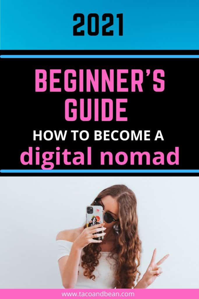 how to become a digital nomad for beginners even if you have no skills or experience